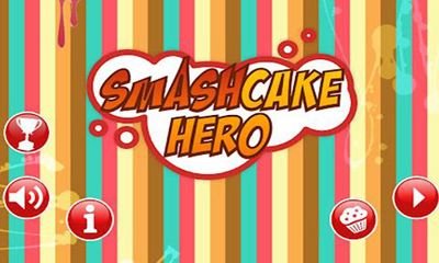 download Smash Cake Hero apk